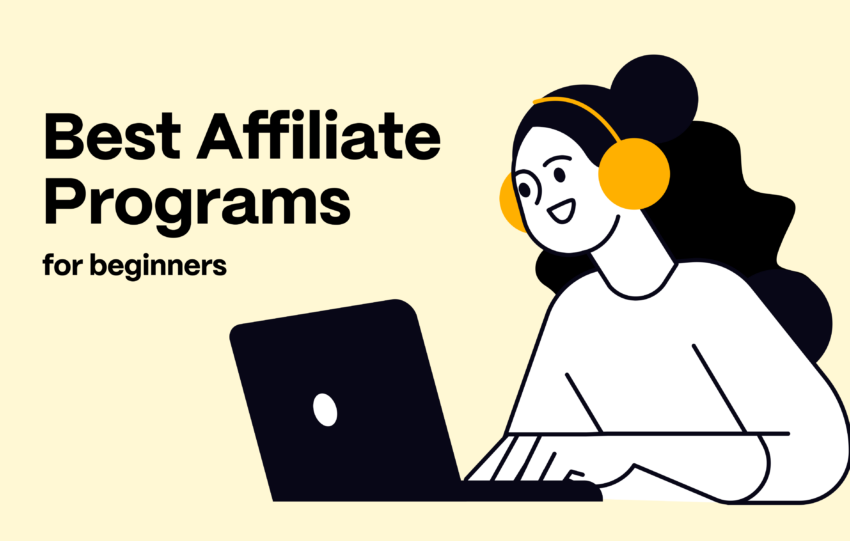 11 Best Affiliate Programs for Beginners in 2024 [High-Paying]