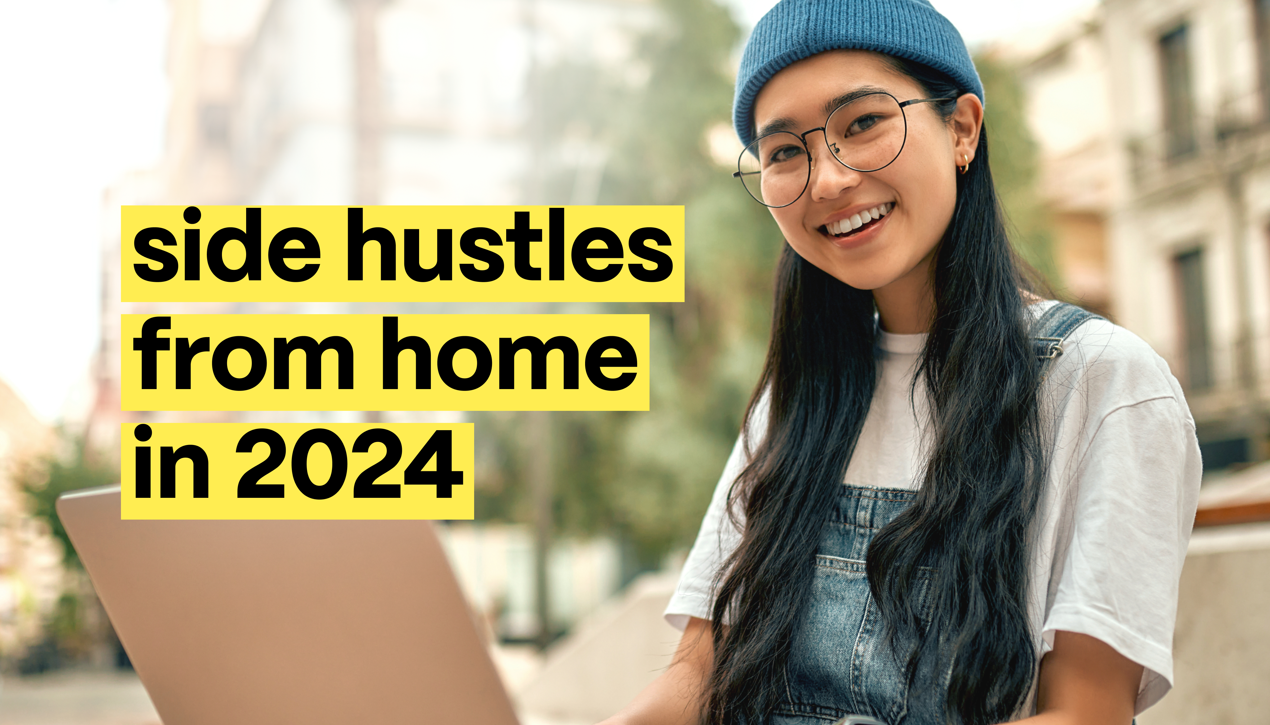 Best Side Hustles from Home for 2024