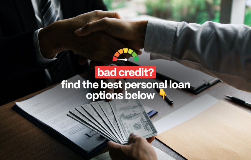 Best Personal Loans for Bad Credit