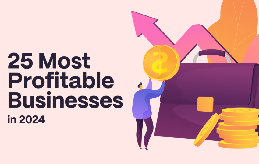 25 Most Profitable Businesses in 2024