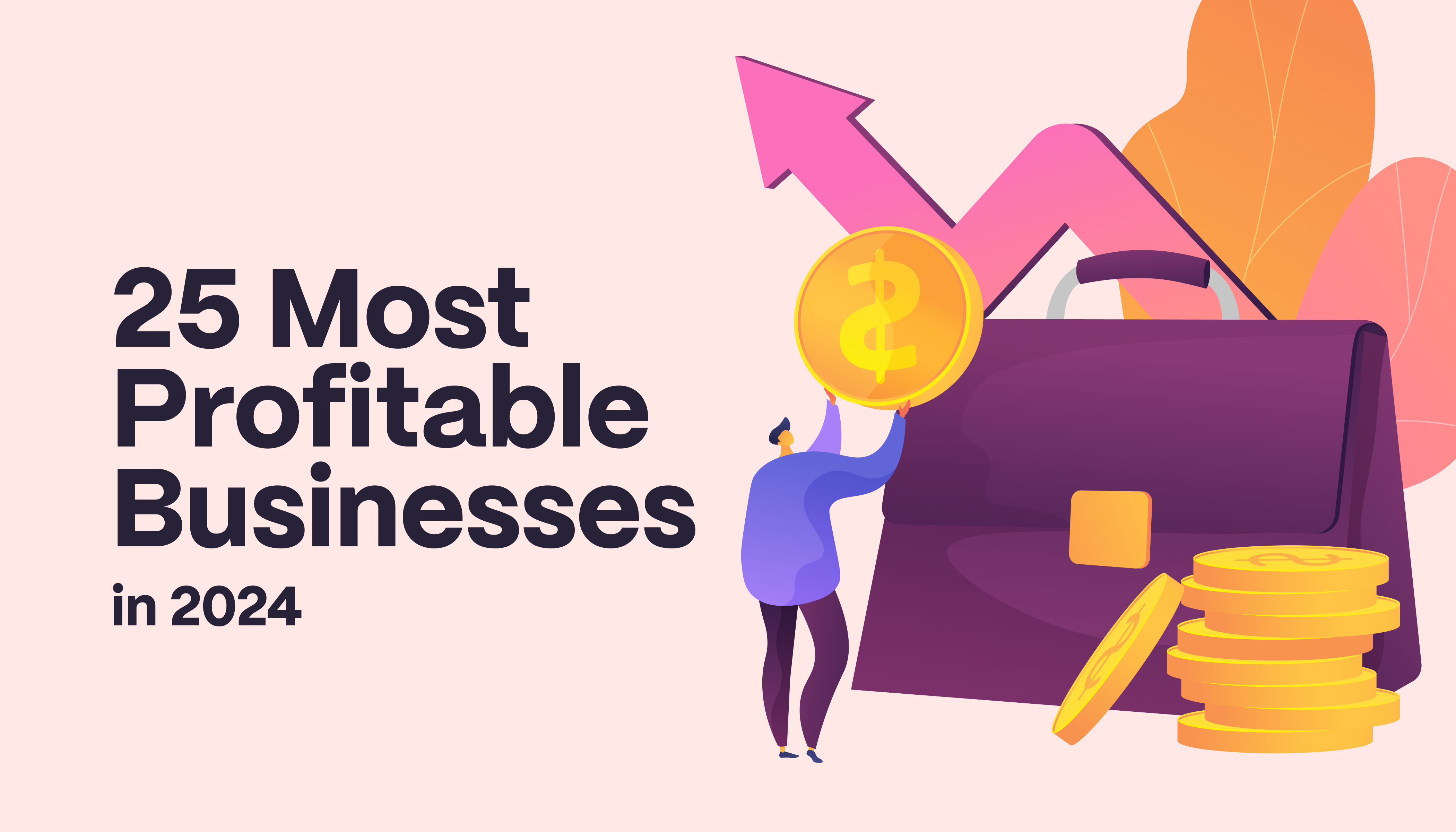 25 Most Profitable Businesses in 2024