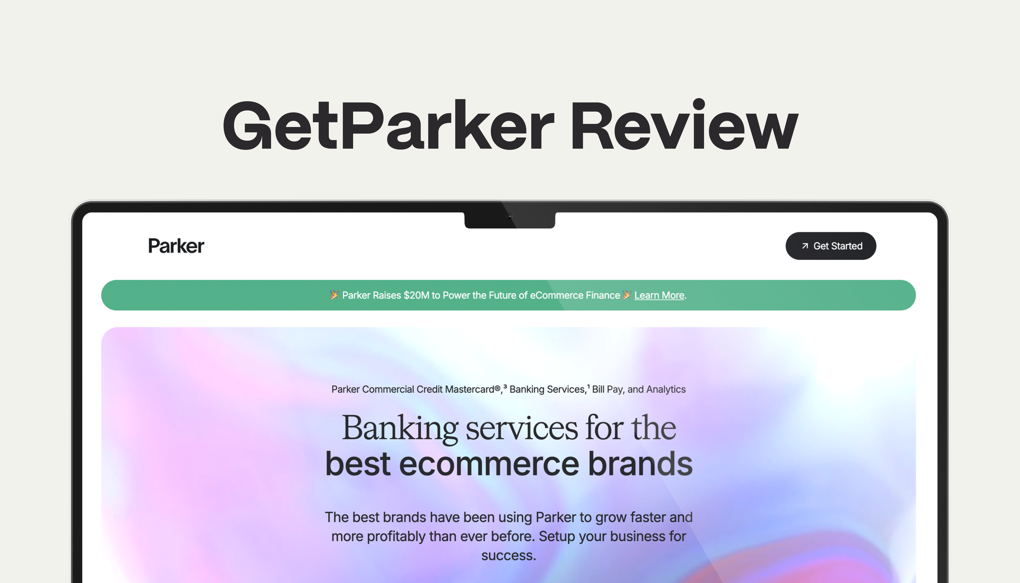GetParker Review: Everything You Need to Know About Parker in 2025