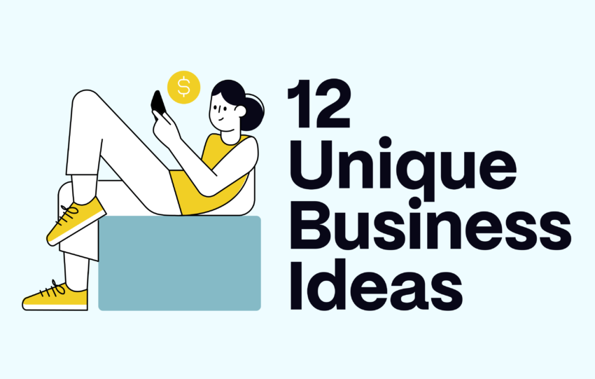 12 Unique Business Ideas for 2025 (How To Start)